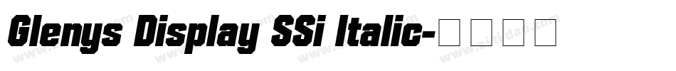 Glenys Display SSi Italic字体转换